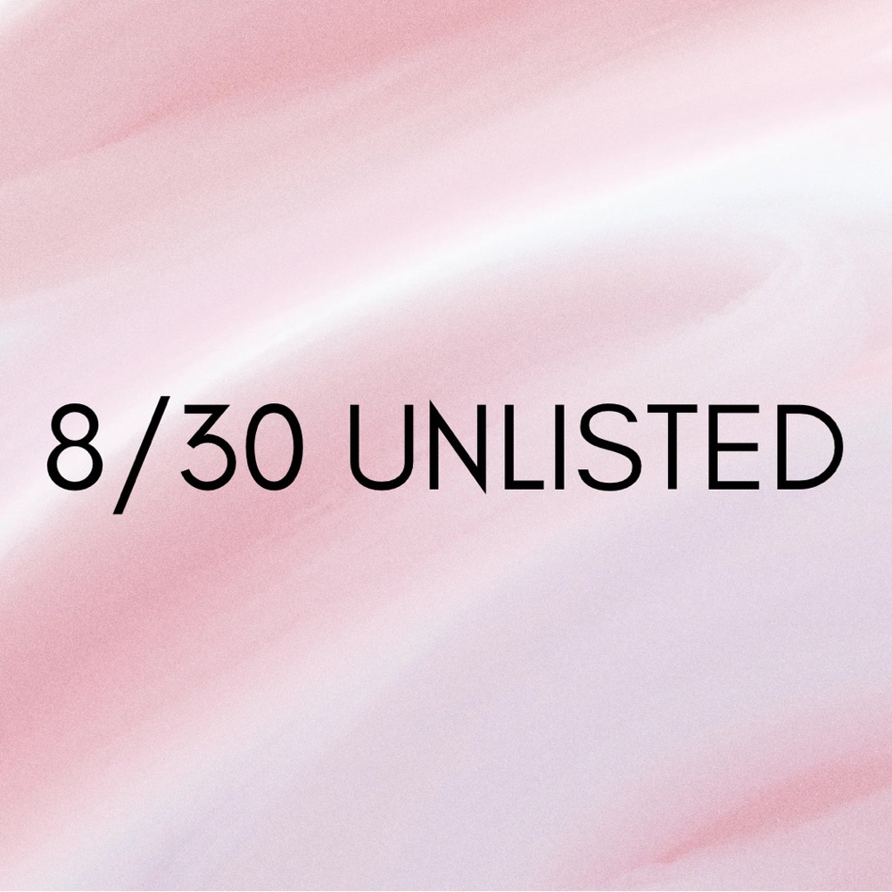 8/30 Unlisted Item